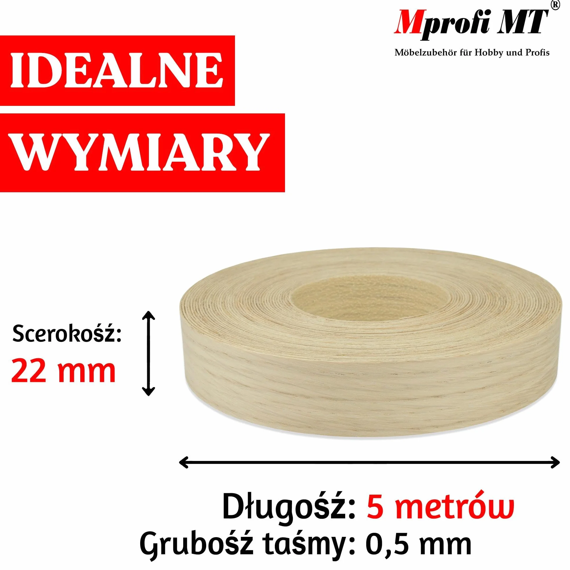 Mprofi MT® (5m rolka) Obrzeża Meblowe-Obrzeża Fornirowane z Naniesionym Klejem Topliwym-Obrzeża Naturalne-Obrzeża z Drewna Naturalnego-Krawędź Wspornika do Deski Półki-Deska Meblowa-Dąb 22mm
